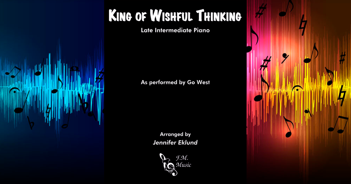 King Of Wishful Thinking Late Intermediate Piano By Go West F M Sheet Music Pop